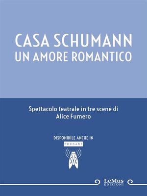cover image of Casa Schumann. Un amore romantico